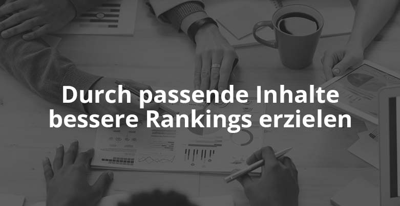 durch-passende-inhalte-bessere-rankings-erzielen