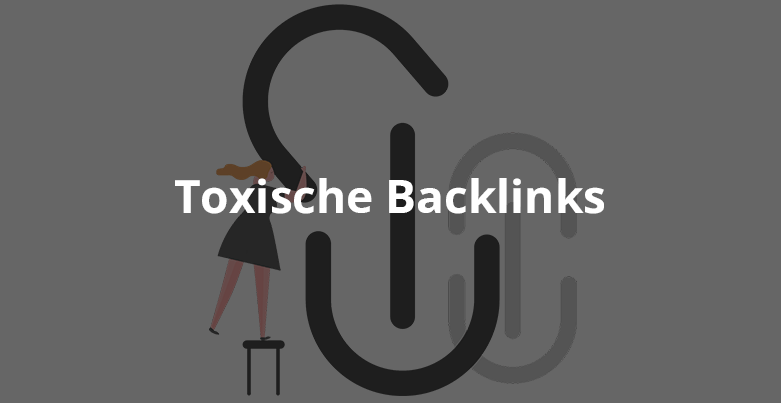 Toxische Backlinks