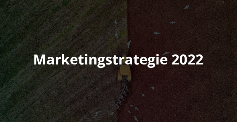 Marketingstrategie 2022